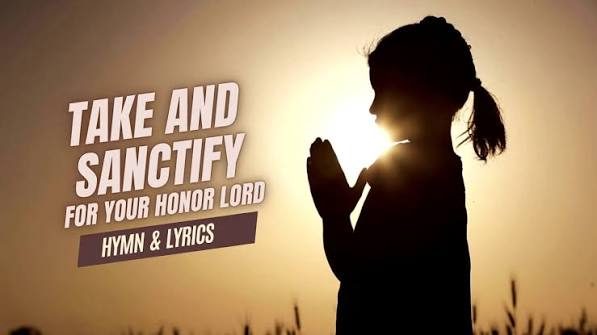 Take and sanctify